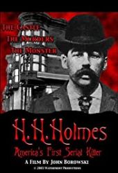 H.H. Holmes: Pierwszy amerykański seryjny morderca